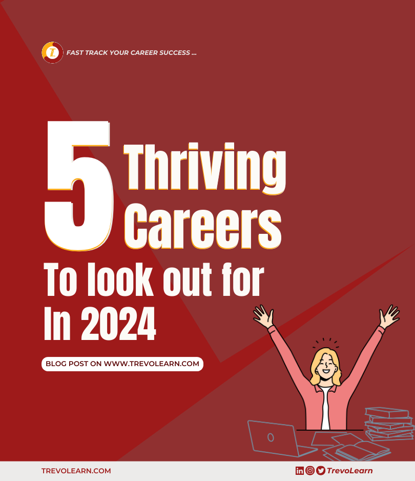 5 Thriving Careers to Watch out for in 2024